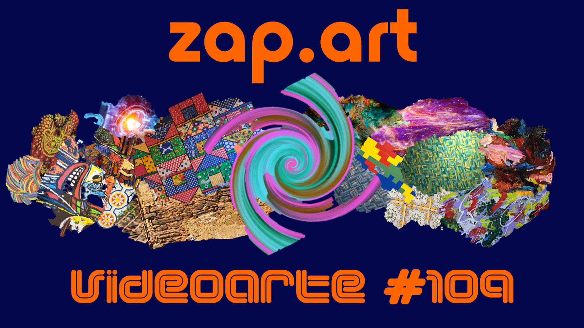 VIDEOARTE - ZAP.ART #109